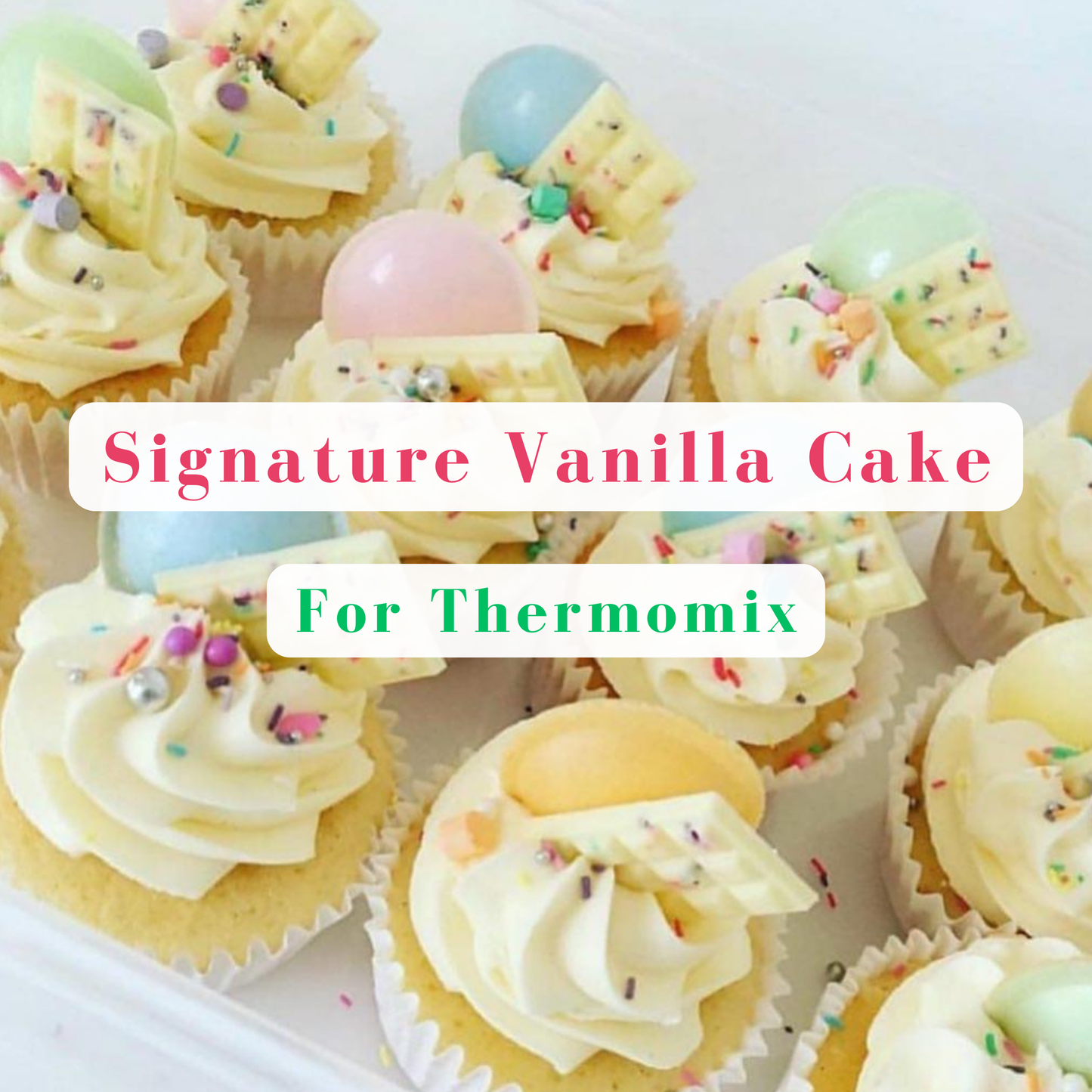 Lena's Signature Vanilla Cake - For Thermomix!